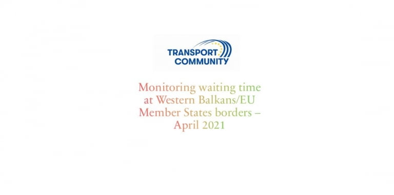 Monitoring waiting time at Western Balkans/EU Member States borders – April 2021