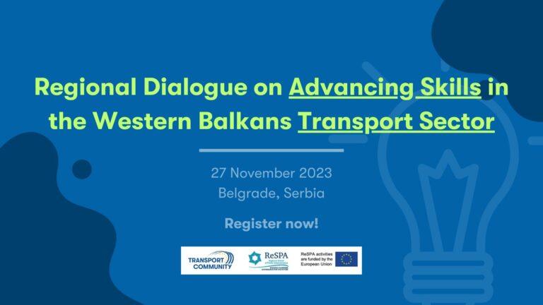 Registration Open: Regional Dialogue on Advancing Skills in the Western Balkans Transport Sector