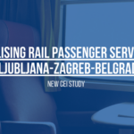 CEI Study Highlights Opportunities for Revitalising Rail Passenger Services on Trieste-Ljubljana-Zagreb-Belgrade Route