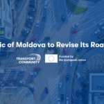 Republic of Moldova to Revise Its Road Code, Align with EU Standards